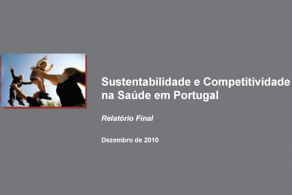Sustentabilidade e Competitividade na Saúde em Portugal