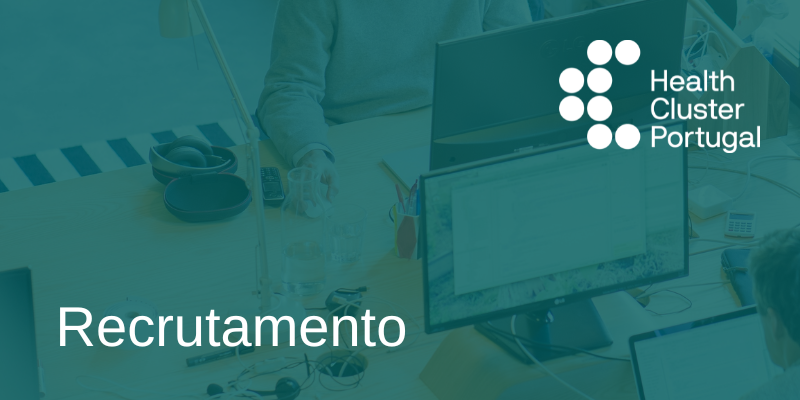 O Health Cluster Portugal está a contratar um gestor administrativo e financeiro